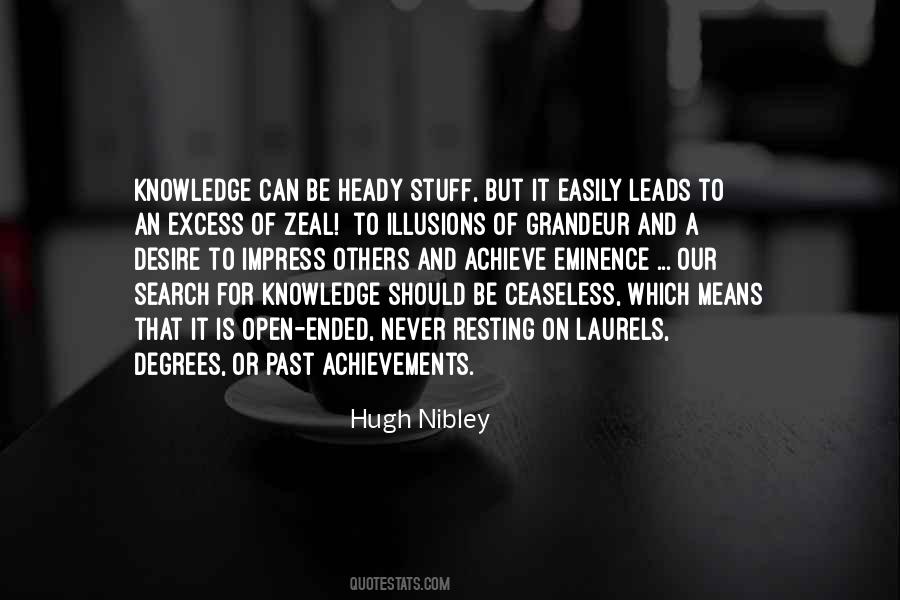 Search Of Knowledge Quotes #1467635