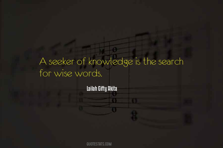 Search Of Knowledge Quotes #1725400