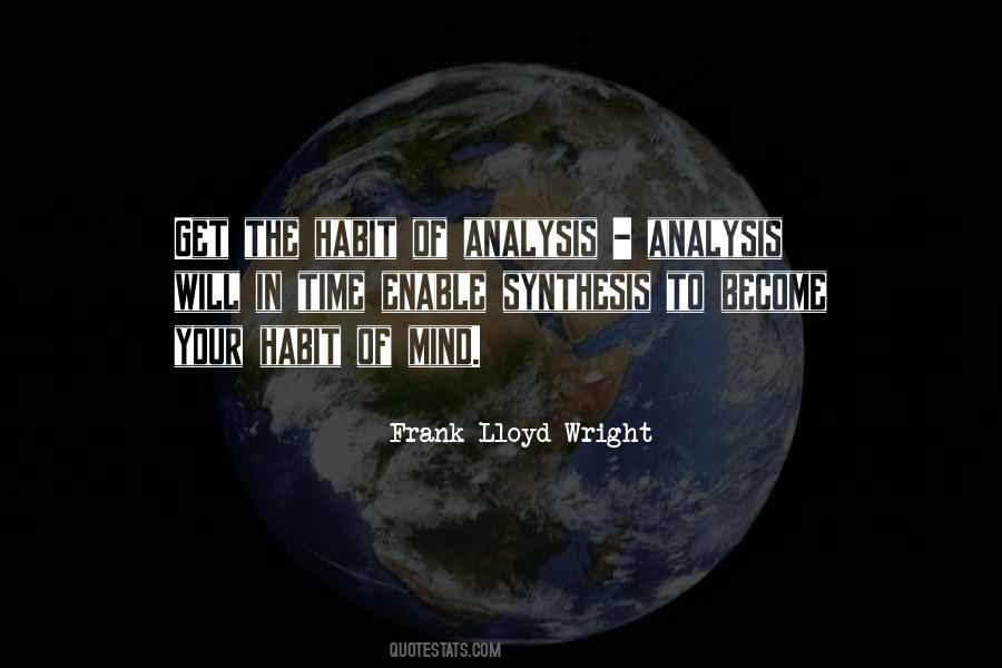 Analysis And Synthesis Quotes #634272