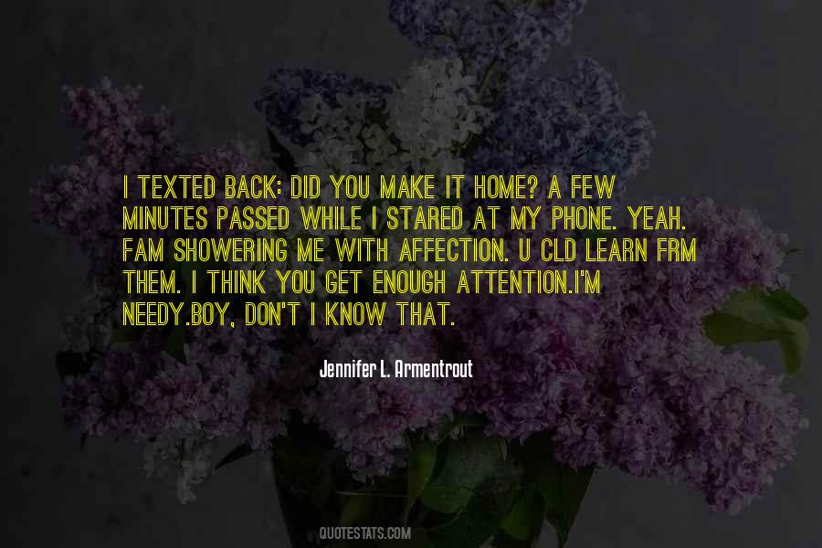 Quotes About Attention And Affection #1262955