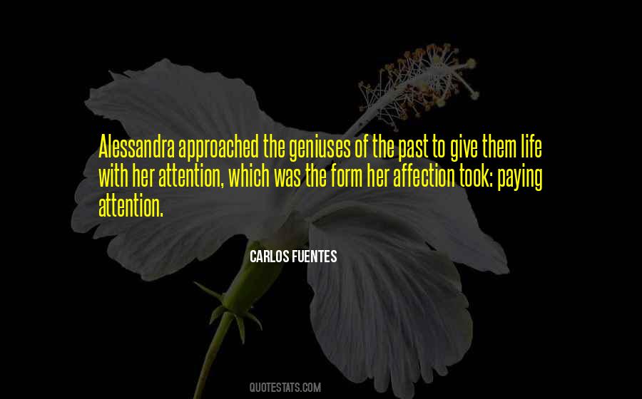 Quotes About Attention And Affection #1470561