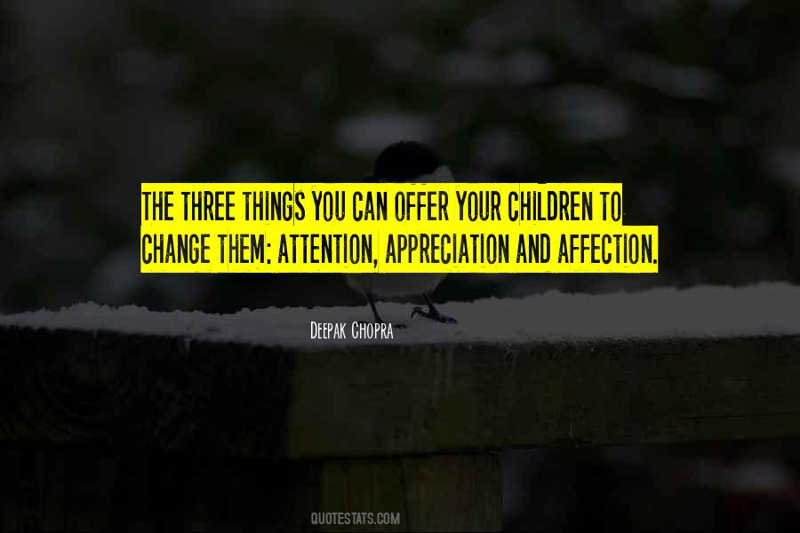 Quotes About Attention And Affection #307959