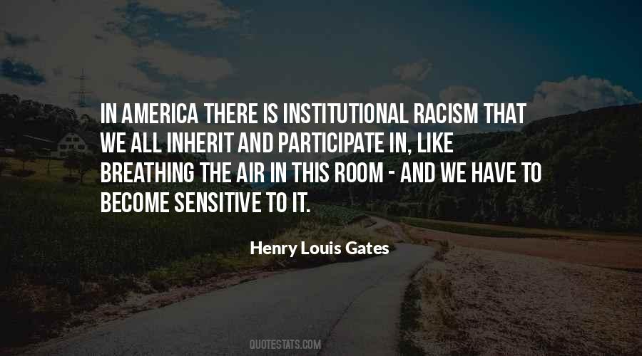 Quotes About Racism In America #1480050