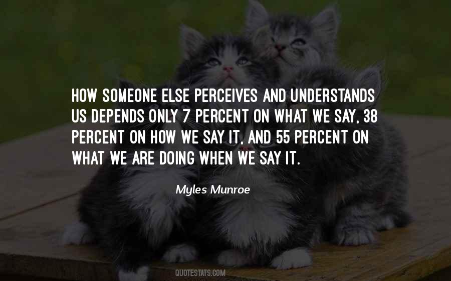 Quotes About What We Say #343868