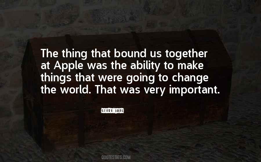 Quotes About Things That Change Us #11153