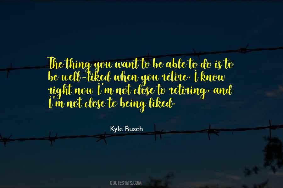 Quotes About Not Being Liked #1323599