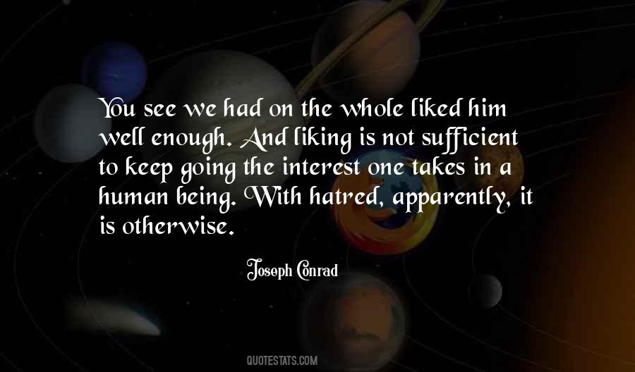 Quotes About Not Being Liked #1837380
