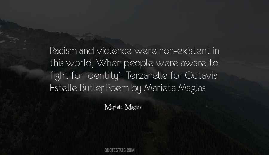 Quotes About Racism And Violence #1662088