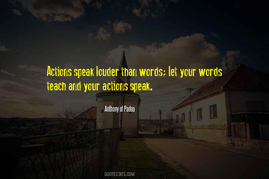 Quotes About Actions Speak Louder #1007636