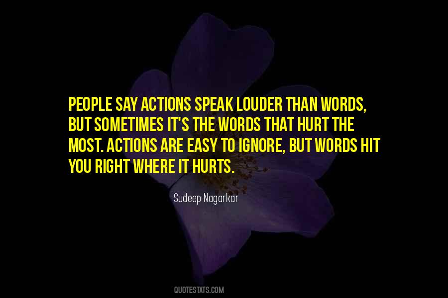 Quotes About Actions Speak Louder #94198