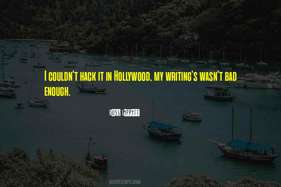 Quotes About Bad Writing #131137