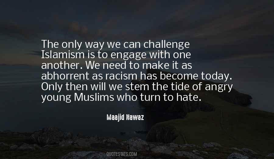 Quotes About Racism And Hate #1547010