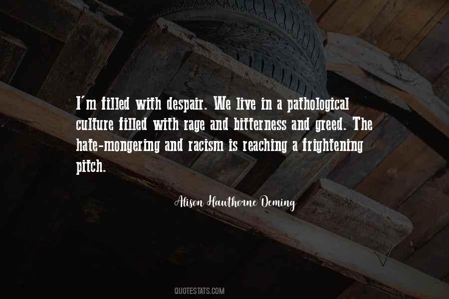 Quotes About Racism And Hate #1876888