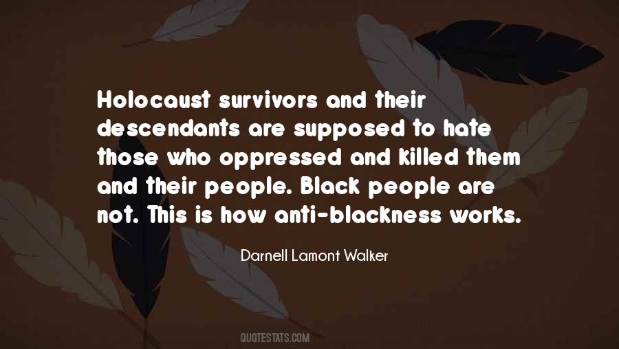 Quotes About Racism And Hate #522742