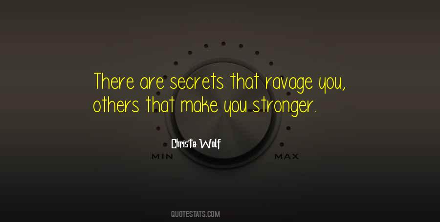 Quotes About What Makes Us Stronger #414560
