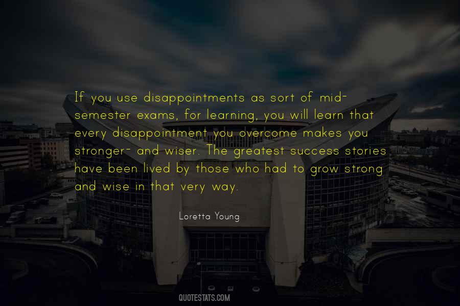 Quotes About What Makes Us Stronger #50440