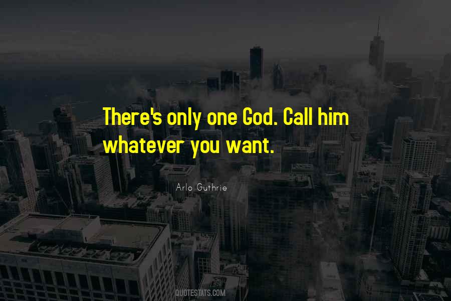 Quotes About One God #1317374
