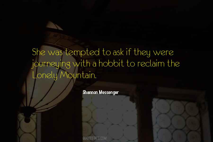 Lonely Mountain Quotes #270452