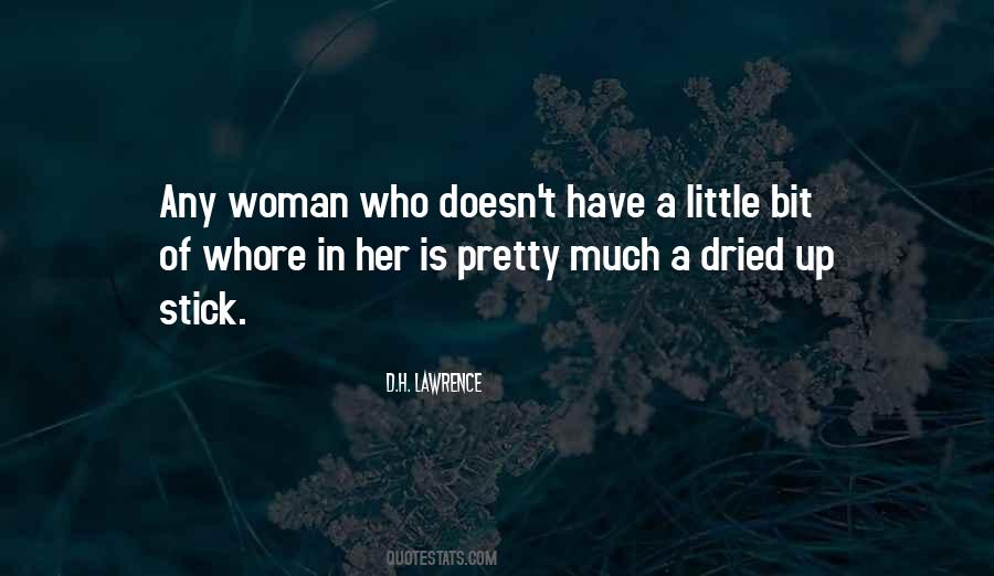 Dried Up Quotes #1639319