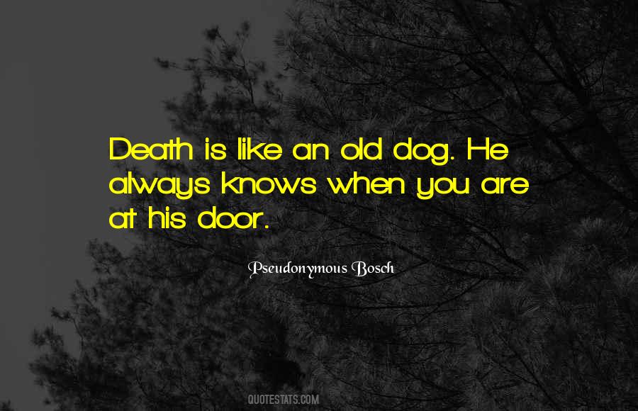 Quotes About Death Of A Dog #1643428