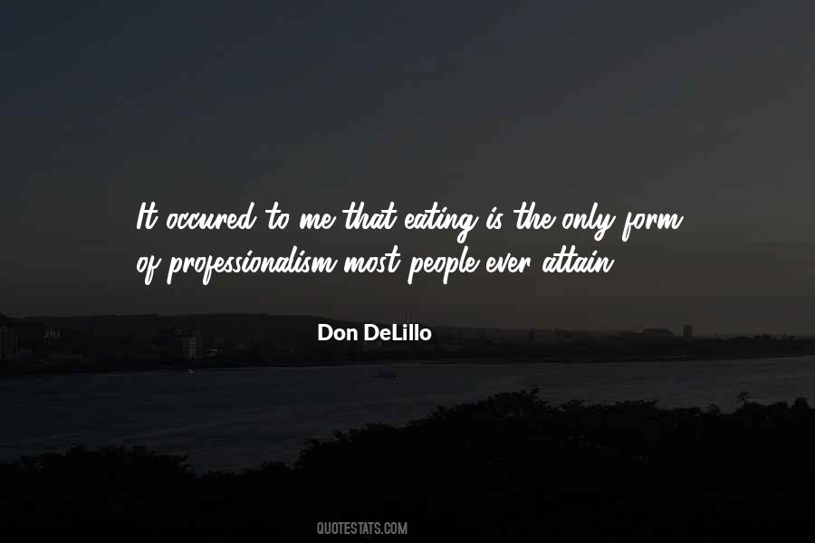 Quotes About Professionalism #1003073