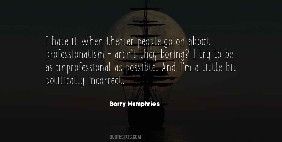 Quotes About Professionalism #1425491