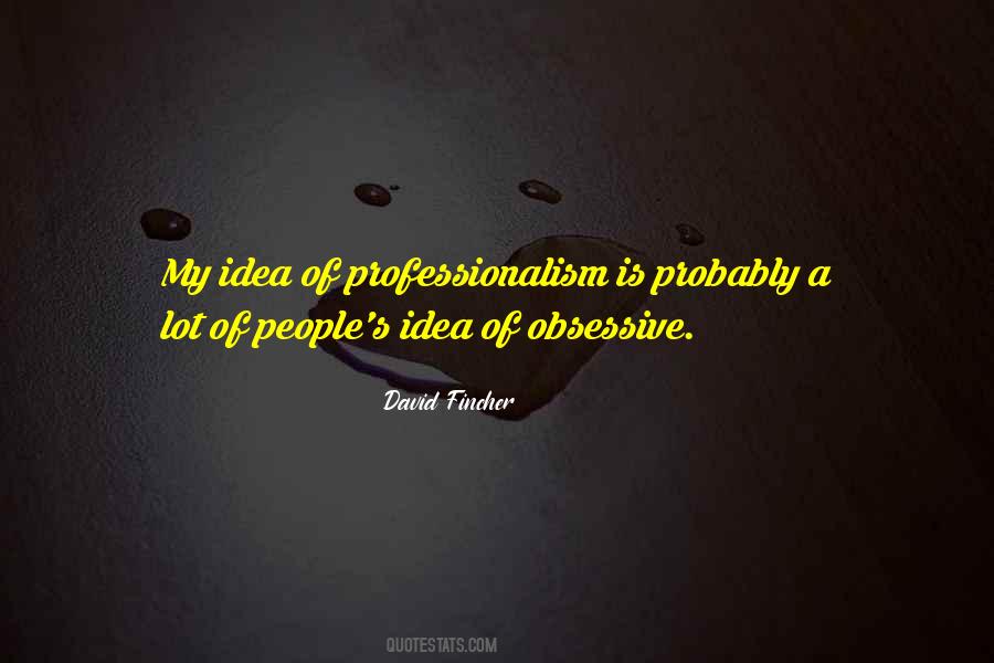 Quotes About Professionalism #1752088