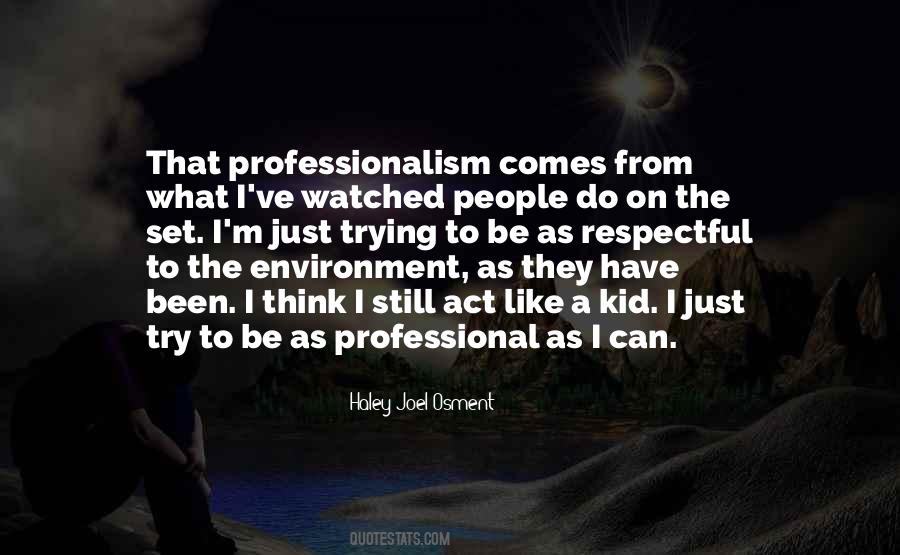 Quotes About Professionalism #312693