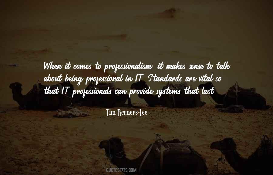 Quotes About Professionalism #792617