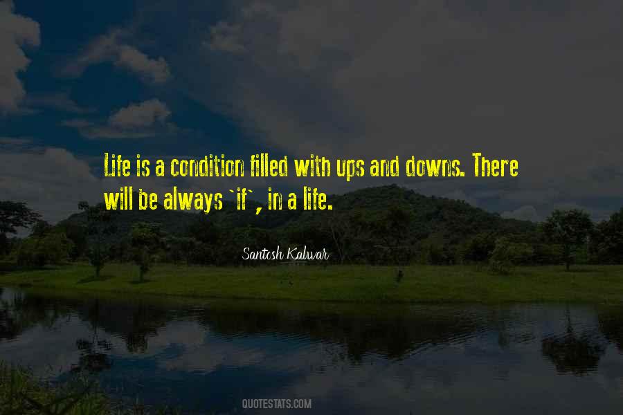 Quotes About Downs In Life #858335