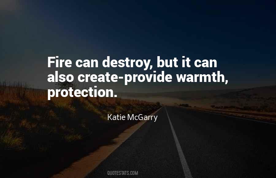 Warmth Of A Fire Quotes #856549