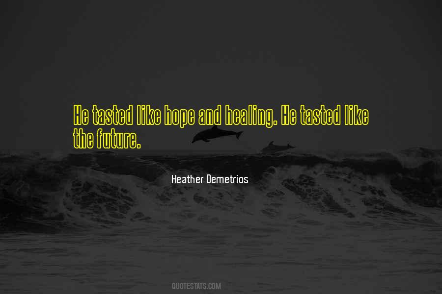 Quotes About Hope And Healing #1269012