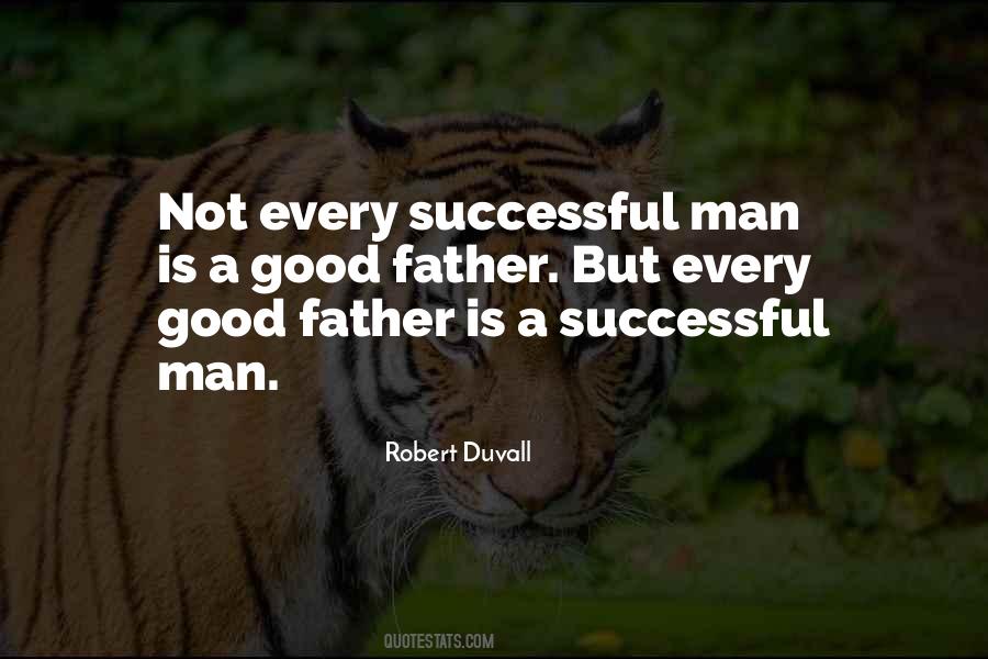 Every Successful Man Quotes #1614499