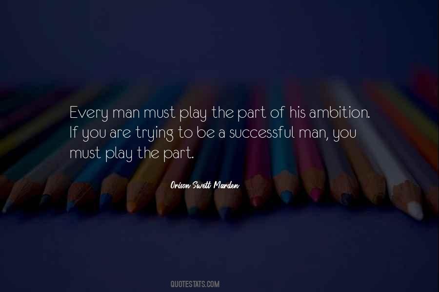 Every Successful Man Quotes #22623