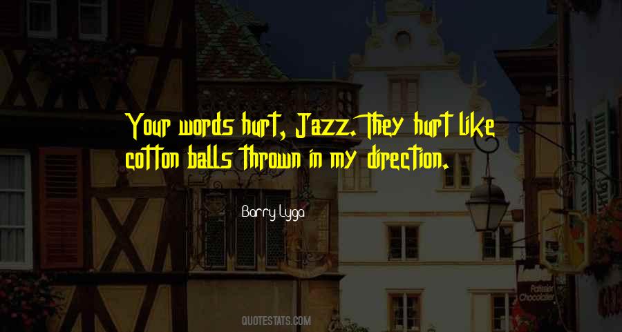 Quotes About Words Hurt #1644941