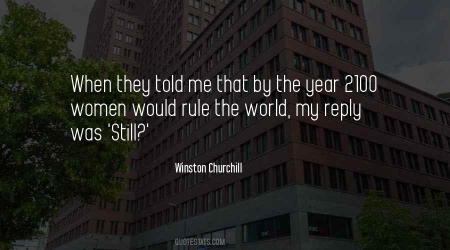 Quotes About Rule The World #1695255