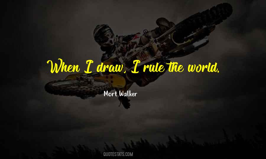 Quotes About Rule The World #1859546