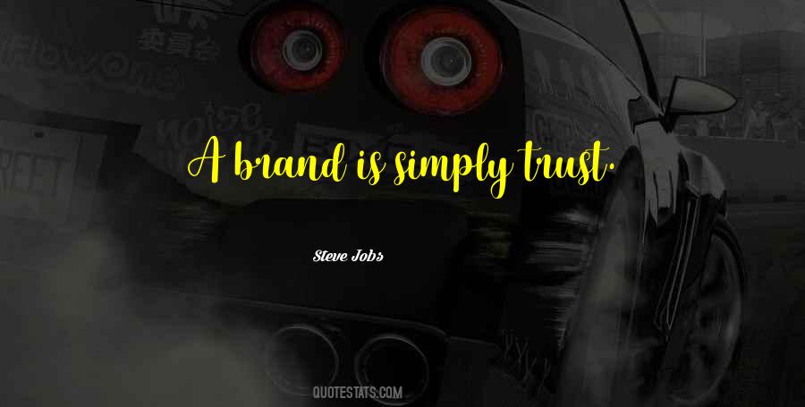 A Brand Quotes #1083175