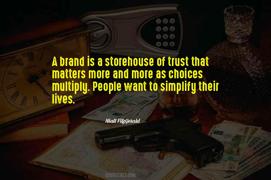 A Brand Quotes #1410671