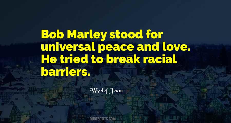 Quotes About Racial Peace #1606633