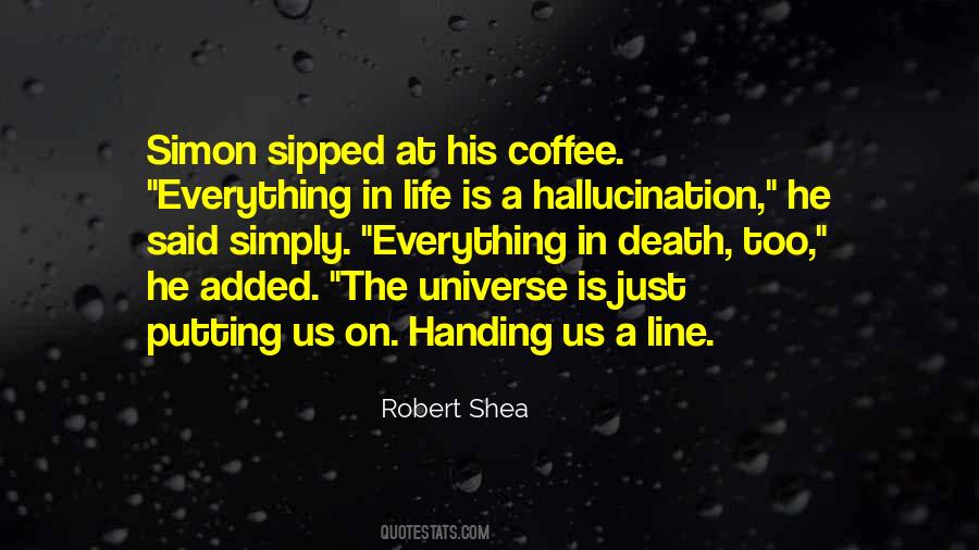 Life Universe Everything Quotes #1650831