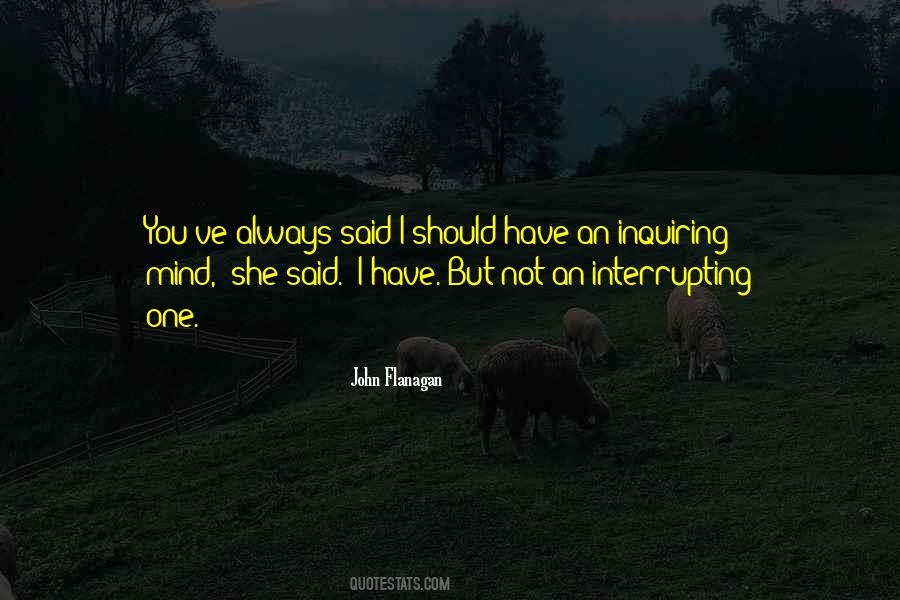 Quotes About Interrupting #1655511