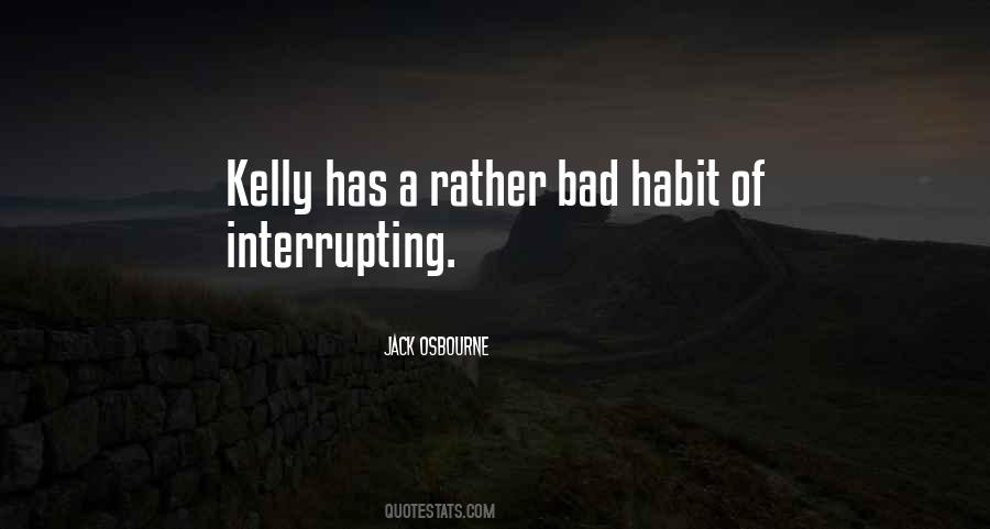 Quotes About Interrupting #1736186