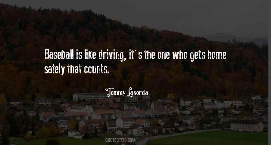 Quotes About Driving Safely #1053250