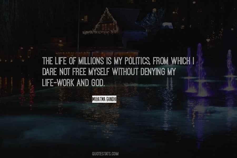 Quotes About Politics And Life #490869