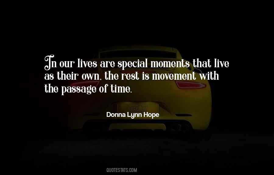 Quotes About Special Moments #322070