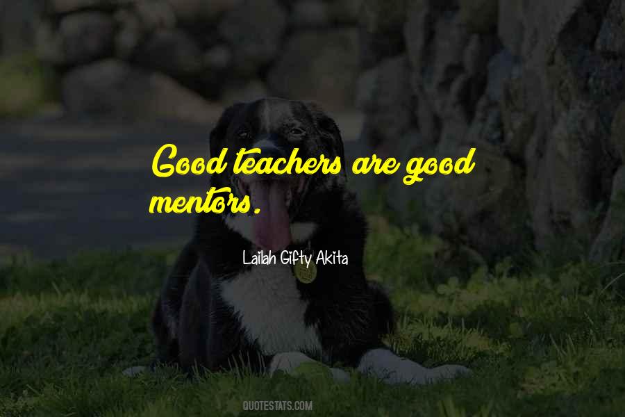 Quotes About Good Teachers #1429210