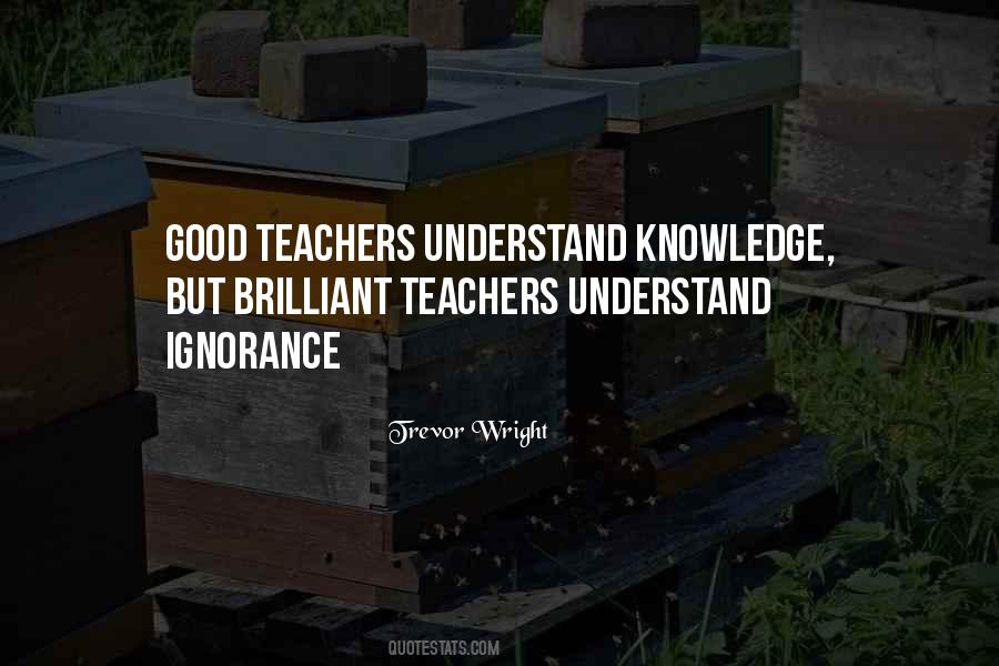 Quotes About Good Teachers #1649979