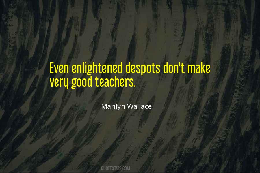 Quotes About Good Teachers #1776086