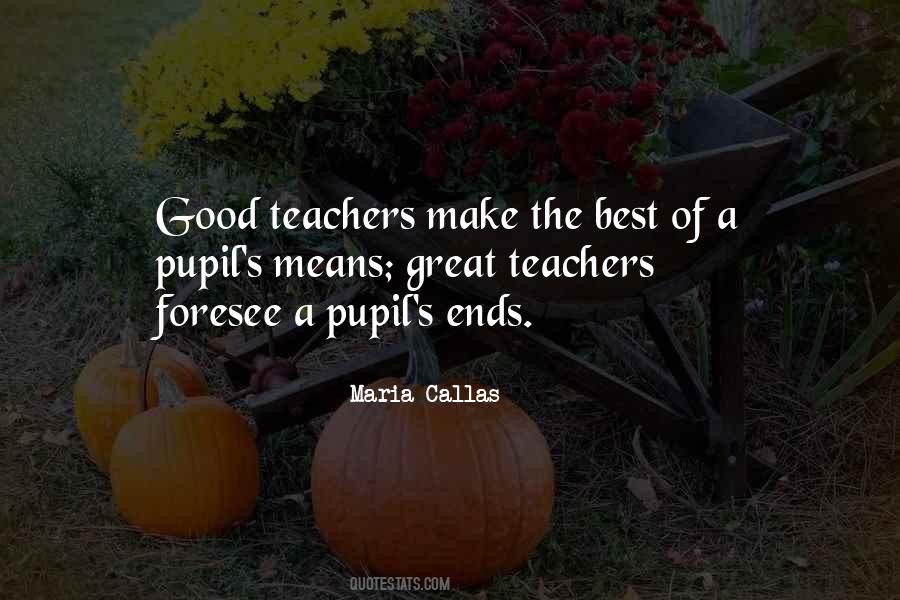Quotes About Good Teachers #76815